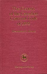 Book Cover: The Genesis of The Canadian Criminal Code of 1892