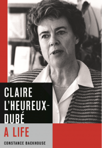 Book Cover: Claire L’Heureux-Dubé: A Life