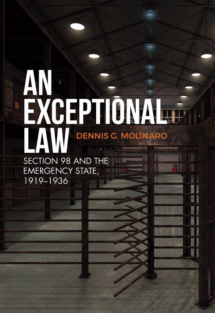 Book Cover: An Exceptional Law: Section 98 and the Emergency State, 1919-1936