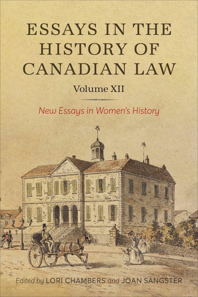 Book Cover: Essays in the History of Canadian Law Volume XII: New Essays in Women's History